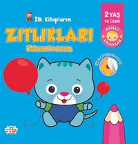 İlk Kitaplarım / Zıtlıkları Öğreniyorum