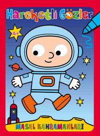 Hareketli Gözler / Masal Kahramanları