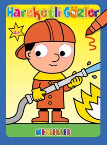 Hareketli Gözler / Meslekler