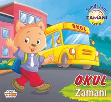 Okul Zamanı / Şimdi Tam Zamanı
