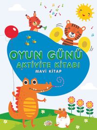 Oyun Günü Aktivite Kitabı (Mavi Kitap)