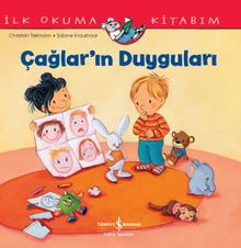 Çağlar'ın Duyguları / İlk Okuma Kitabım