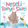 Neşeli Banyo Saati