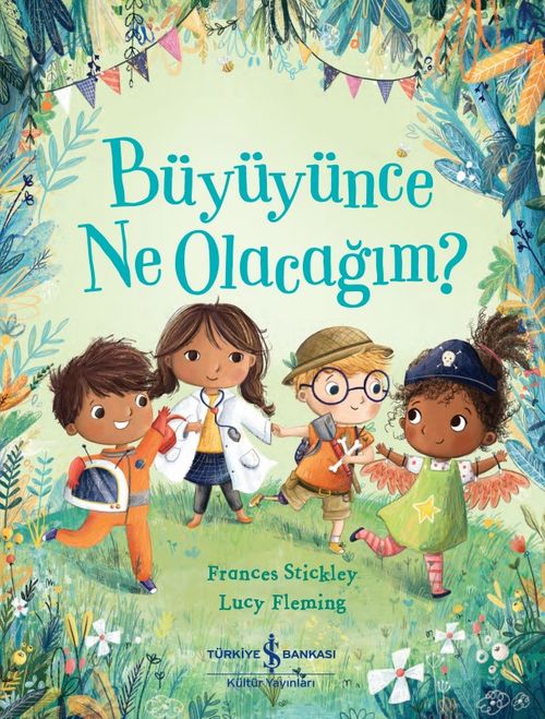 Büyüyünce Ne Olacağım?