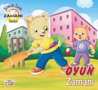 Oyun Zamanı / Şimdi Tam Zamanı