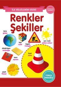 Renkler - Şekiller / İlk Bilgilerim Dizisi