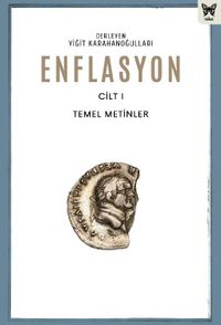 Enflasyon (Cilt 1) & Temel Metinler