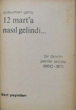 12 Marta Nasıl Gelindi (Kod: 4-C-47)
