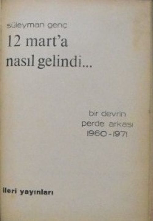 12 Marta Nasıl Gelindi (Kod: 4-C-47)