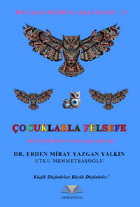 Çocuklarla Felsefe & Düşündürücü Uygulama Kitabı