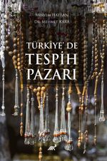 Türkiye'de Tespih Pazarı