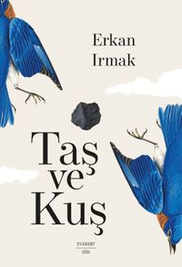 Taş ve Kuş / Umman Üçlemesi 1