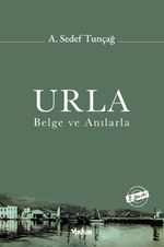 Urla, Belge ve Anılarla