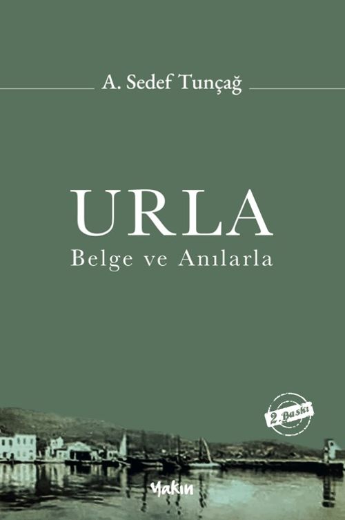 Urla, Belge ve Anılarla
