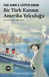 Bir Türk Kızının Amerika Yolculuğu
