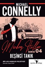 Beşinci Tanık / Mickey Haller Serisi 04