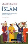 İslam & Başlangıcından Osmanlı’nın Kuruluşuna Kadar
