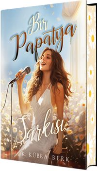 Bir Papatya Şarkısı 1 (Ciltli Özel Baskı)