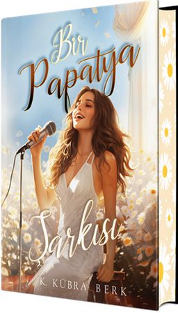 Bir Papatya Şarkısı 1 (Ciltli Özel Baskı)