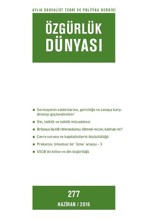 Özgürlük Dünyası / Aylık Sosyalist Teori ve Politika Dergisi / Haziran 2016 Sayı:277