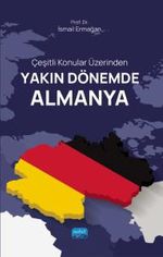 Çeşitli Konular Üzerinden Yakın Dönemde Almanya