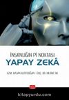 İnsanlığın Pi Noktası: Yapay Zeka