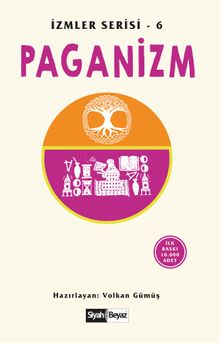 Paganizm / İzmler Serisi 6
