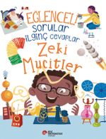 Eğlenceli Sorular İlginç Cevaplar / Zeki Mucitler