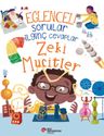 Eğlenceli Sorular İlginç Cevaplar / Zeki Mucitler