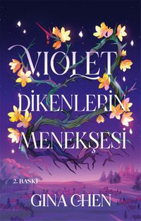 Violet Dikenlerin Menekşesi (Ciltli)