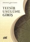 Tefsir Usul&uuml;ne Giriş / İlme Giriş Serisi