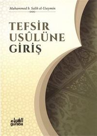 Tefsir Usulüne Giriş / İlme Giriş Serisi