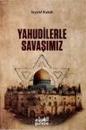 Yahudilerle Savaşımız