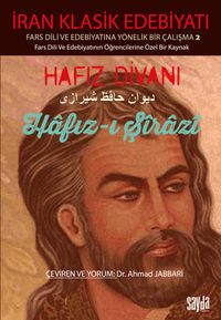 Hafız-ı Şirazî İran Klasik Edebiyatı Fars Dili ve Edebiyatında Yönelik Bir Çalışma 2
