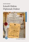 İcazetli Hekim, Diplomalı Doktor