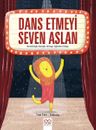 Dans Etmeyi Seven Aslan