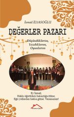 Değerler Pazarı & Yazdıklarım, Uyguladıklarım