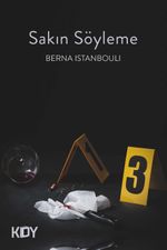 Sakın Söyleme 