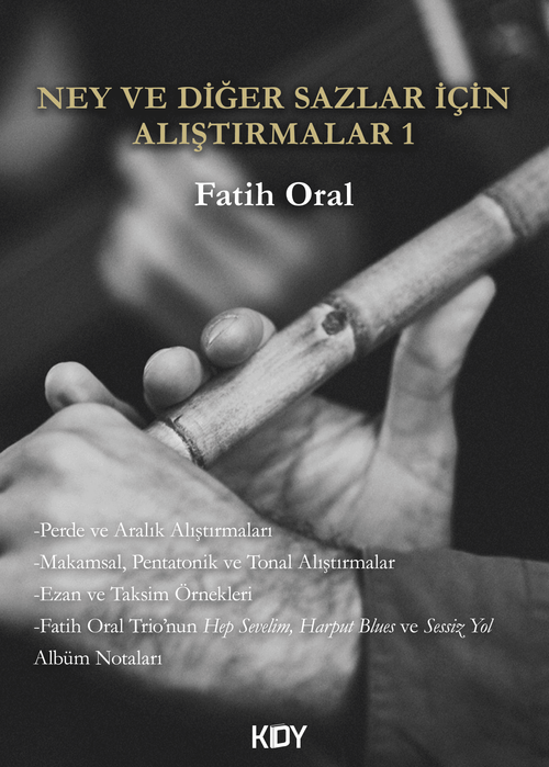 Ney ve Diğer Sazlar için Alıştırmalar 1 