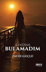 Kendimi Bulamadım
