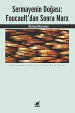 Sermayenin Doğası: Foucault'dan Sonra Marx