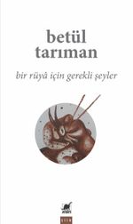 Bir Rüya İçin Gerekli Şeyler