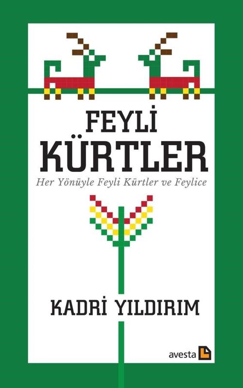 Feyli Kürtler & Her Yönüyle Feyli Kürtler ve Feylice