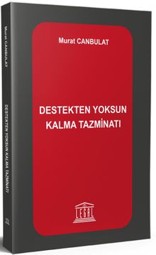 Destekten Yoksun Kalma Tazminatı