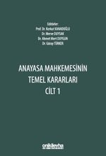 Anayasa Mahkemesinin Temel Kararları Cilt 1