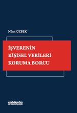 İşverenin Kişisel Verileri Koruma Borcu
