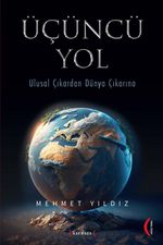 Üçüncü Yol & Ulusal Çıkardan Dünya Çıkarına