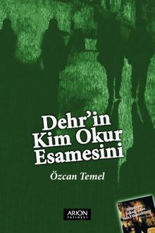 Dehr'in Kim Okur Esamesini