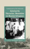 Cumhuriyet'in İlk Yıllarında Antalya'da T&uuml;ccarlar, Meslekler ve Meslek Erbapları