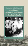 Cumhuriyet’in İlk Yıllarında Antalya’da Tüccarlar, Meslekler ve Meslek Erbapları